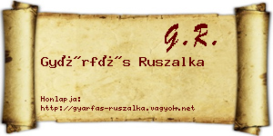 Gyárfás Ruszalka névjegykártya